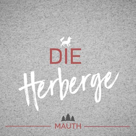 Die Herberge Mauth Exterior foto